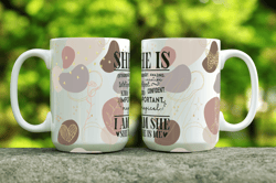 daily affirmation -15oz mug sublimation wrap -i am she-she is me -motivational mug wrap -2-png files