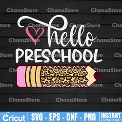 hello preschool pencil leopard png print file for sublimation or print, dtg, preschool sublimation, school designs, back