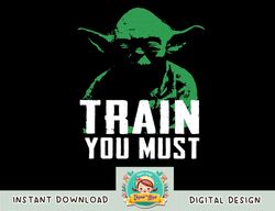 star wars yoda train you must green graphic png