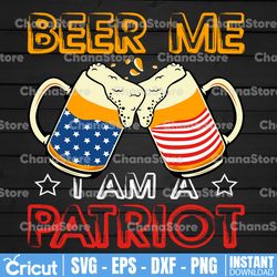 beer me i'm not patriot svg - beer me svg - beer bottle svg - beer cut file - beer quote svg - beer saying svg