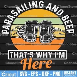 parasailing and beer that's why i'm here funny png| beer sublimation | beer quote png| beer saying png| beer lover png