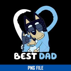 bandit best dad png, bluey bandit dad png, bluey father's day png digital file