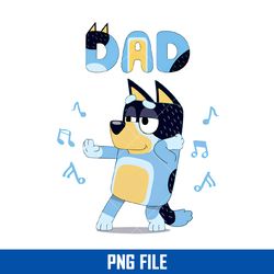 bluey bandit dad png, bluey bandit dog png, bluey father's day png digital file