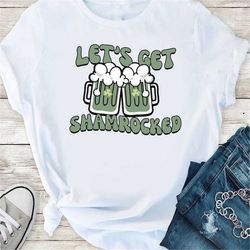 lets get shamrocked sweatshirt, lucky clover sweater, st patricks day sweatshirt, lucky pullover, womens sweatshirt, sha