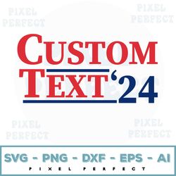 custom election svg, custom text 2024 svg