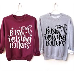 Busy Raisin Ballers Sweatshirt,Baseball Shirt,Baseball Mom,Sports Mom Shirt,Matching Mom Shirt,Baseball Season,Play Ball