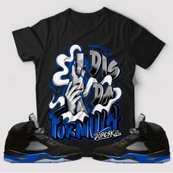 dis da formula unisex sneaker shirt, retro racer blue 5s tee, jordan 5 racer blue t-shirt, hoodie, tanktop, longsleeves