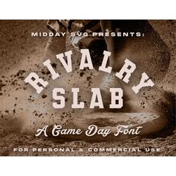 rivalry slab .otf font, sports font, baseball font, football font, volleyball font, cheer font, cheer leading font, wres