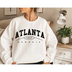 atlanta sweatshirt, atlanta crewneck, atlanta sweater, atlanta shirts for women, atlanta gifts, atlanta georgia shirt, v