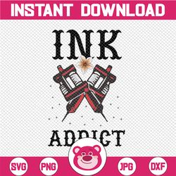 ink addict tattooed art inked tattoo lover svg png digital download