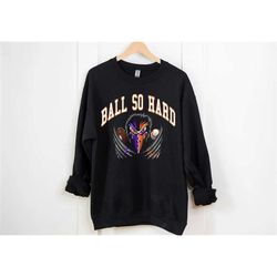 baltimore sports team ball so hard vintage black sweatshirt, baltimore baseball retro sweatshirt, baltimore football shi