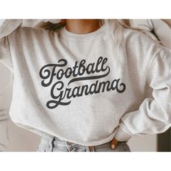 football grandma svg, vintage football grandma sweatshirt png, sublimation, sports svg, cricut digital cut file, silhoue
