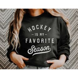 hockey is my favorite season svg, hockey mom png, hockey shirt, hockey team, cricut cut file, eps, dxf, png, silhouette