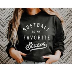 softball is my favorite season svg, softball mom png, softball shirt, softball team, cricut cut file, eps, dxf, png, sil