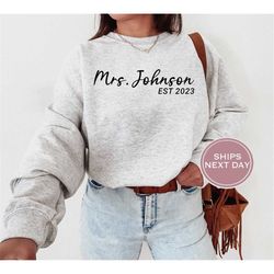 custom mrs sweatshirt- custom gift for bride - wedding gift - bridal shower gift - honeymoon sweatshirt - bride to be sw