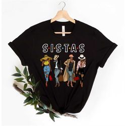 S.i.s.t.a.s Shirt, Afro Women Shirts,,Sistas Sisters Shirt,  Afro Women Together,  Black Woman , Morena African American