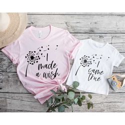 i made a wish mama shirt, i came true baby onesie, mothers day matching shirts, matching mommy and me dandelion wishes o