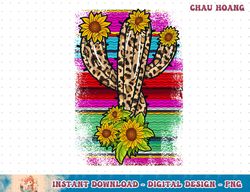 leopard sunflower pattern cactus serape print cowgirl rodeo t-shirt copy png