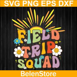 groovy field trip squad svg, field day 2023 svg, funny teacher svg, cricut, svg files, cut file, dxf, png, svg