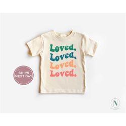 loved toddler shirt - cute toddler shirt  - vintage natural toddler tee