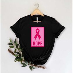 breast cancer hope shirt, fight breast cancer shirt, breast cancer tees, cancer awareness shirt, stronger than cancer, c