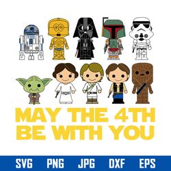 May The 4th Be With You Svg, Star Wars Characters Svg, Png Jpg Dxf Eps Digital File