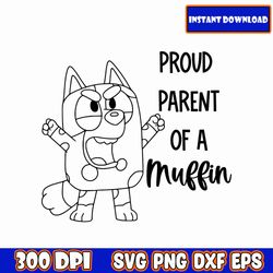 proud muffin parent outline svg, proud parent of a muffin svg, bluey svg, bluey birthday svg, bluey the dog svg