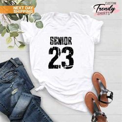 graduation 2023 gift, graduate gift, seniors 2023 shirts, grad 23 shirts, senior shirt, graduation gift shirt, grad gift