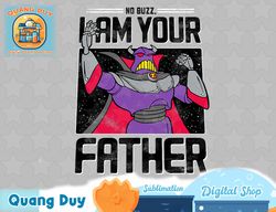 disney pixar toy story zurg i am your father t-shirt copy png