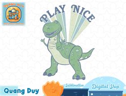 disney toy story 4 rex play nice dinosaur t-shirt copy png