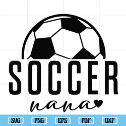 soccer nana svg, soccer svg, digital download, grandma svg, grandma life svg, granny svg