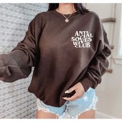 anti social wives club sweatshirt or shirt | bridal shower gift | engagement gift | wedding gift | gift for bride | brid