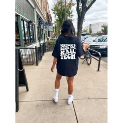 somebodys bomb ass nail tech shirt, somebodys fine ass, nail tech shirt, sarcastic shirt, beauty course, funny shirt, la