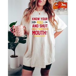 comfort colors know your role and shut your mouth shirt, funny kansas city shirt, football fan shirt, kansas city winner