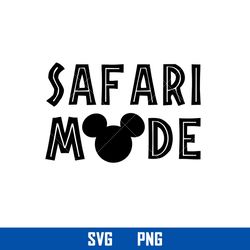 Mickey Safari Mode Svg, Mickey Mouse Svg, Disney Svg, Png Digital File