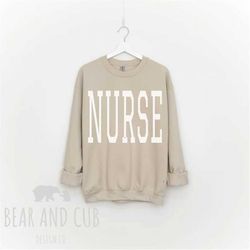 oversized nurse sweatshirt, new nurse sweater, nurse gift, nurse graduate gift, nurse appreciation, nurse crewneck, pedi