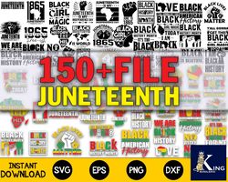 150 file juneteenth svg, bundle juneteenth svg, digital download