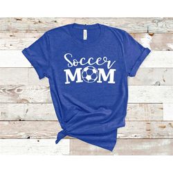 soccer mom shirt, soccer shirt, gift for soccer mom