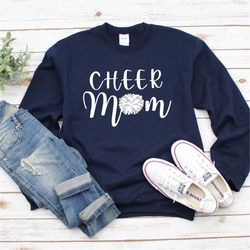 cheer mom sweatshirt, cheerleading squad, cheer mom gift, mama t-shirt, mom shirt, mothers day shirt, mother's day gift,