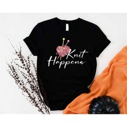 knit happens shirt, grandma knitting shirt, knitting lover heart rope shirt, knitting gift, gift for grandma, funny knit