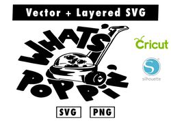 whats poppin svg & png files for cricut machine , anime svg , manga svg , goku svg