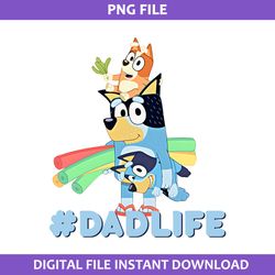 dad life png, bluey bandit dad png, bluey png, cartoon png digital fiile