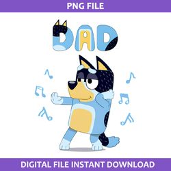 bluey bandit dad png, bandit dog png, bluey png, cartoon png digital file