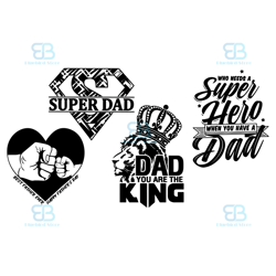 dad bundle svg, fathers day svg, dad king svg, super dad svg, instant download