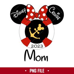 mom disney cruise 2023 png, mickey cruise png, disney png digital file