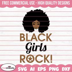 black girls rock svg, black history svg, african american svg, black history month, melanin svg, black history png, blac