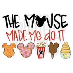 the mouse made me do it | sublimation design | digital download | womens, kids shirt png