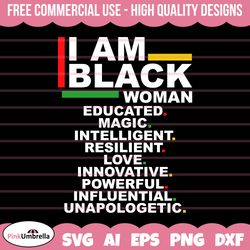 i am black woman svg, black history svg, african american svg, black history month, melanin svg, black history png,