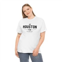 houston texas t-shirt, houston shirt , houston tx souvenir, houston texas tee, houston texas gifts