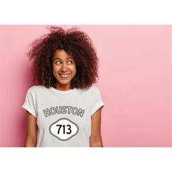 713 area code shirt| houston texas sweatshirt, houston texas hoodie, houston texas shirt, area pride shirt, houston texa